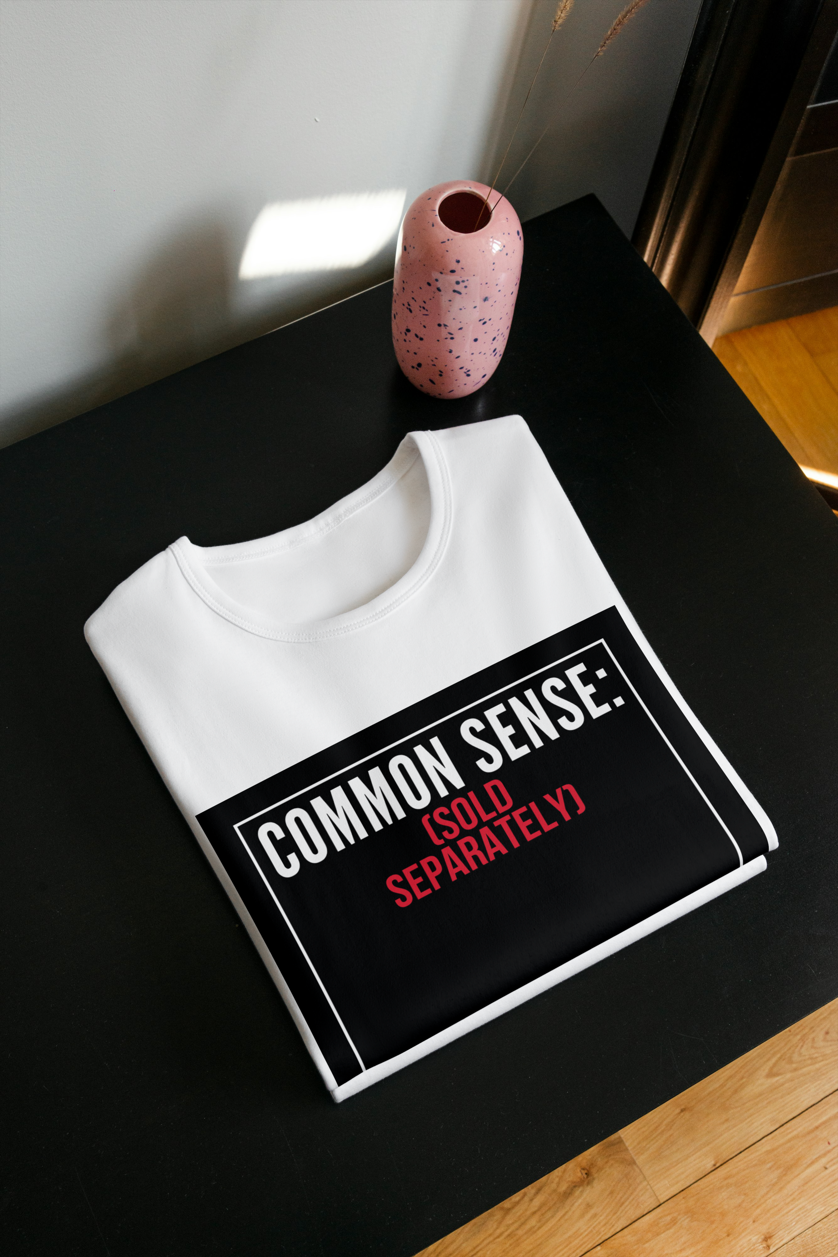 COMMON SENSE: (SOLD SEPARATELY) WHITE Unisex Oversized Classic T-Shirt