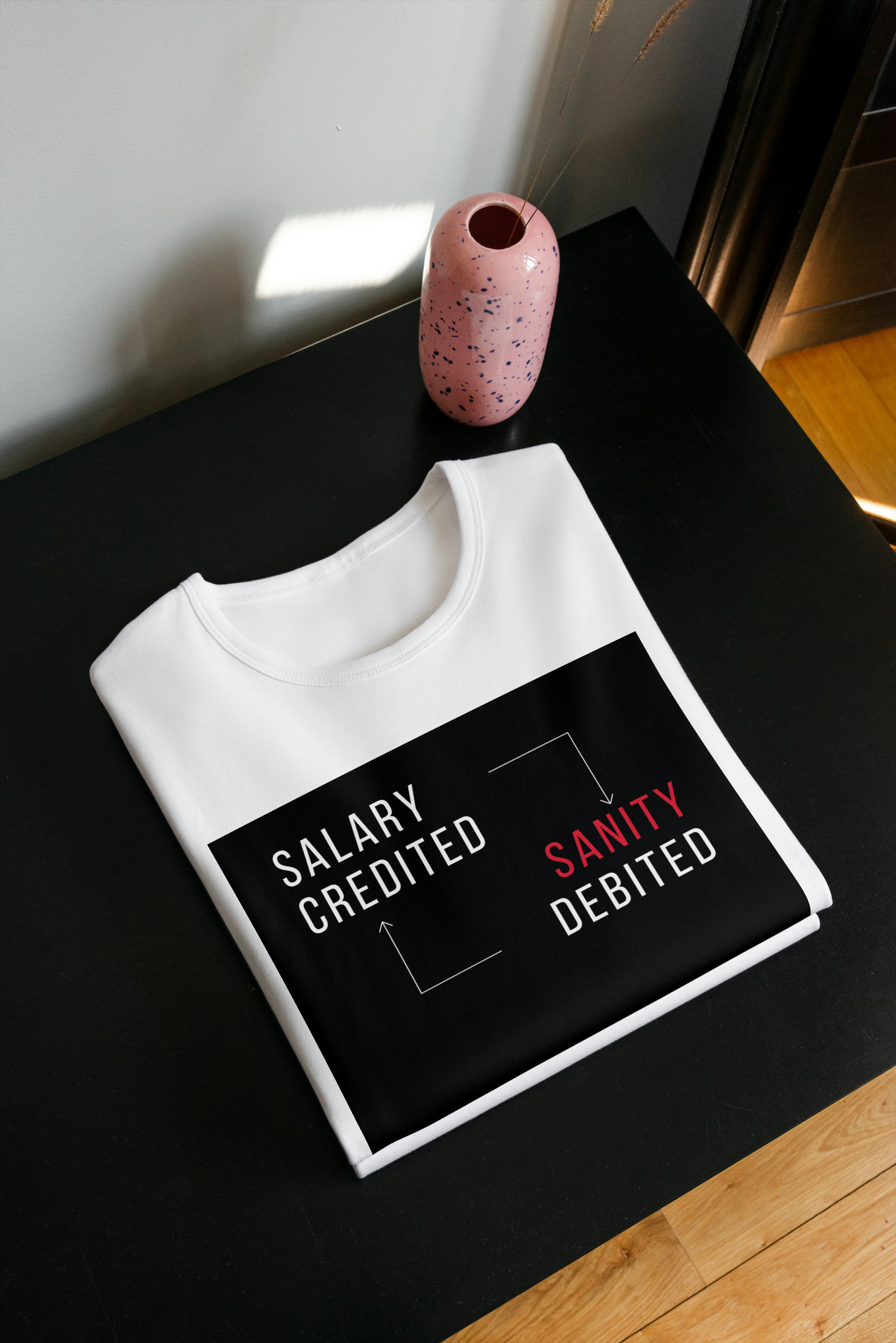 SALARY CREDITED SANITY DEBITED WHITE Unisex Oversized Classic T-Shirt